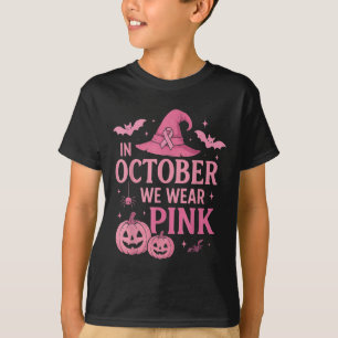 In October We Wear Pink Breast Cancer Awareness Ha T-Shirt