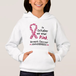 In October we wear pink Breast Cancer Awareness Hoodie