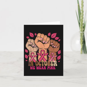 In October We Wear Pink Breast Cancer Awareness Mo Card