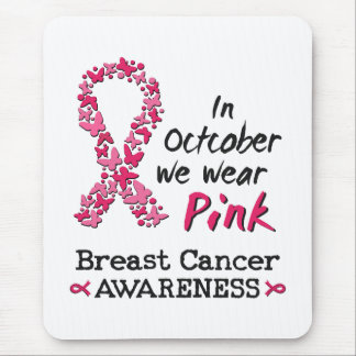 In October we wear pink Breast Cancer Awareness Mouse Pad