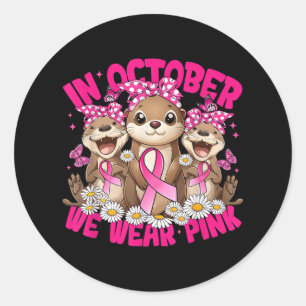 In October We Wear Pink Breast Cancer Awareness Ot Classic Round Sticker