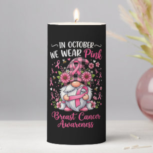 in October We Wear Pink Breast Cancer Awareness Pillar Candle