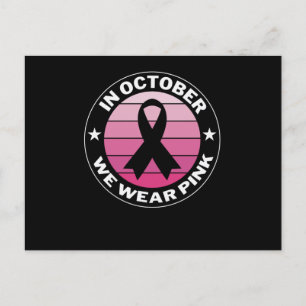 In October We Wear Pink Breast Cancer Awareness Postcard