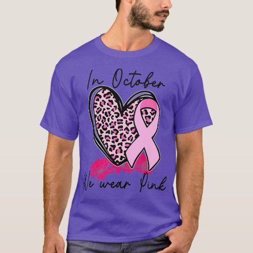 In October We Wear Pink Breast Cancer Awareness Ri T_Shirt