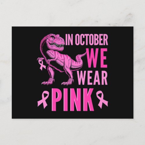 In October We Wear Pink Breast Cancer Awareness T_ Postcard