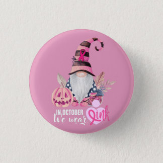 In October We Wear Pink Breast Cancer Genome Button
