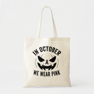 In October We Wear Pink Breast Cancer Halloween Ja Tote Bag