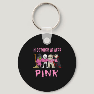 In October We Wear Pink Breast Cancer Halloween Keychain