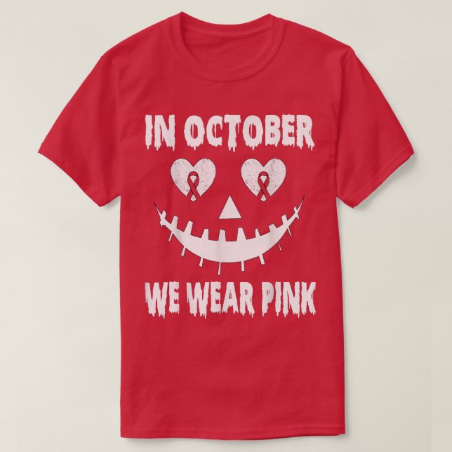 In October We Wear Pink Breast Cancer Jackolantern T-Shirt (Design Front)