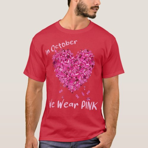In October We Wear Pink Breast Cancer Leaves Ribbo T_Shirt