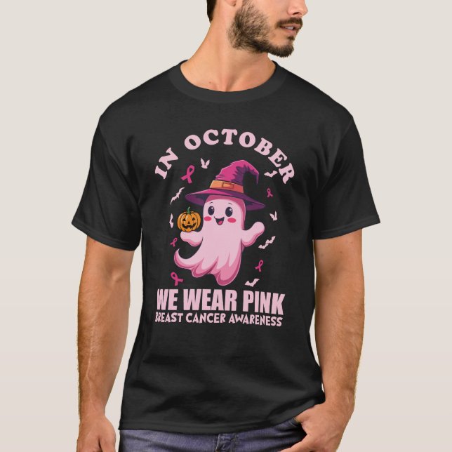 In October We Wear Pink Breast Cancer T-Shirt (Front)