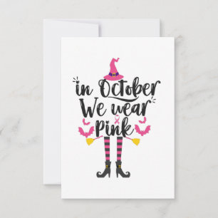 In October We Wear Pink Breast Cancer Witch Gift RSVP Card