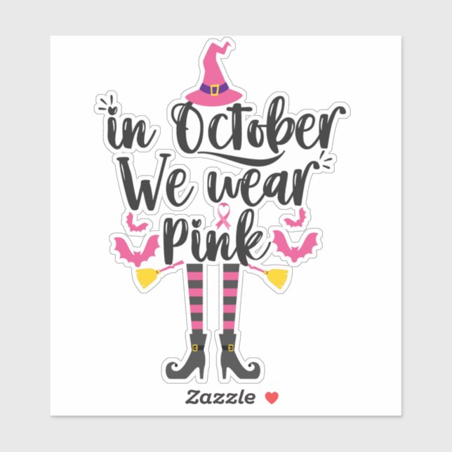 In October We Wear Pink Breast Cancer Witch Gift Sticker (Sheet)