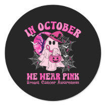 In October We Wear Pink Breast Cancer Women Ghost  Classic Round Sticker