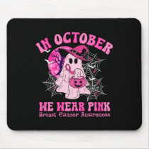 In October We Wear Pink Breast Cancer Women Ghost  Mouse Pad