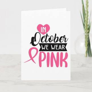 In October We Wear Pink Card