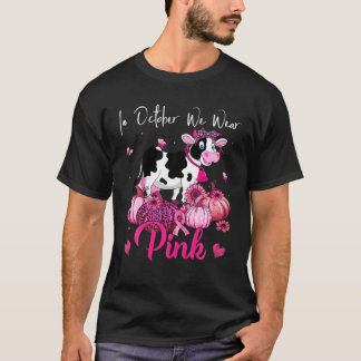 In October We Wear Pink Cow Pumpkin Breast Cancer T-Shirt