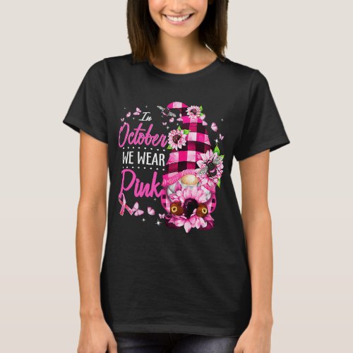 in october we wear pink cute gnome breast cancer a T_Shirt