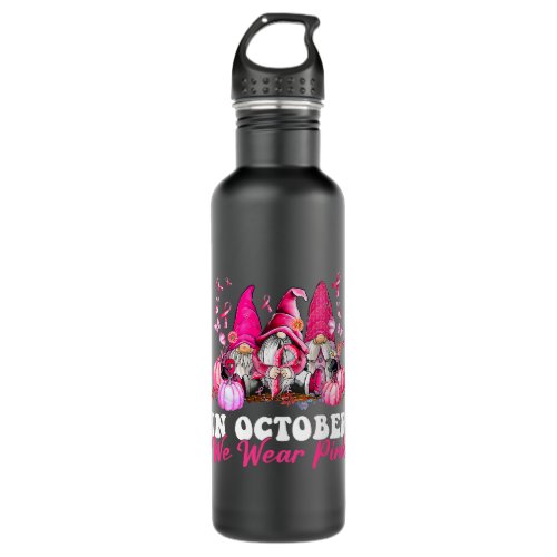 in october we wear pink cute gnomes pumpkin breast stainless steel water bottle