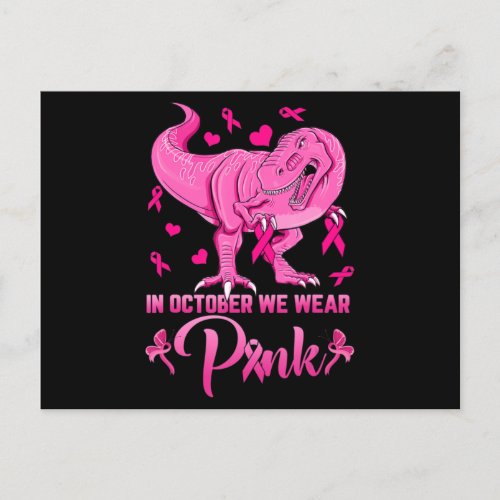 In October We Wear Pink Dinosaur Breast Cancer Awa Postcard