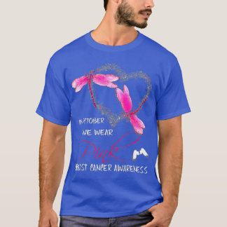 In October We Wear Pink Dragonfly Breast Cancer Aw T-Shirt