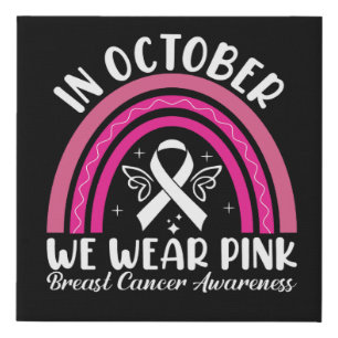 In october we wear pink faux canvas print
