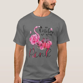 In October We Wear Pink Flamingo Leopard Pumpkin T-Shirt