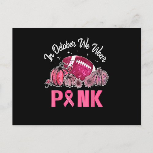 IN OCTOBER WE WEAR PINK Football Breast Cancer Awa Postcard