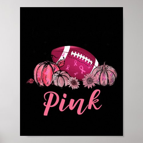 In October We Wear Pink Football Breast Cancer Awa Poster