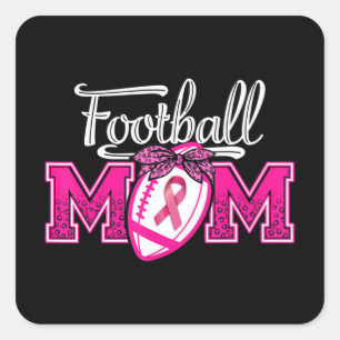 In October We Wear Pink Football Mom Breast Cancer Square Sticker