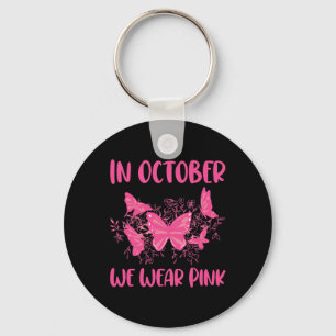 In October We Wear Pink Fun Butterfly Graphic Cost Keychain