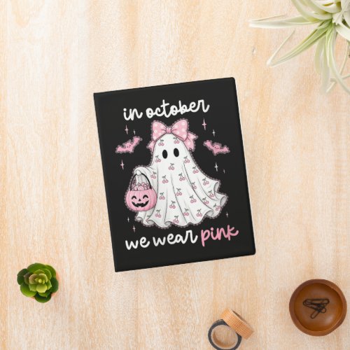 in October We Wear Pink Ghost Halloween Mini Binder