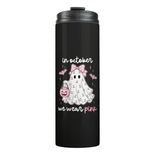 in October We Wear Pink Ghost Halloween Thermal Tumbler