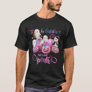 In October We Wear Pink Ghost Pumpkin Breast Cance T-Shirt