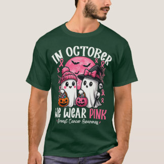 in October We Wear Pink Ghost Witch Breast Cancer T-Shirt
