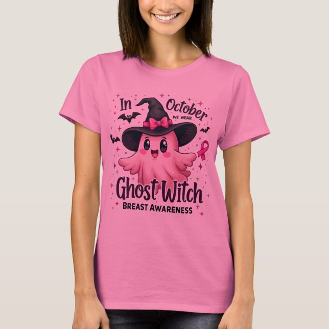 In October We Wear Pink Ghost Witch Breast Cancer  T-Shirt (Front)