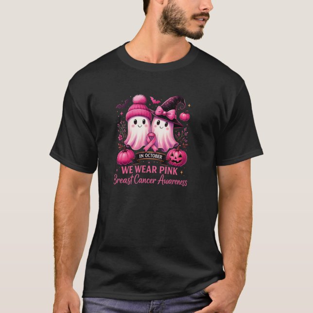 In October We Wear Pink Ghost Witch Breast Cancer  T-Shirt (Front)