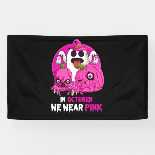 In October We Wear Pink Ghosts Banner