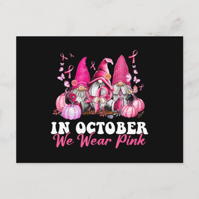 In October We Wear Pink Gnome Breast Cancer Awaren Postcard (Front)