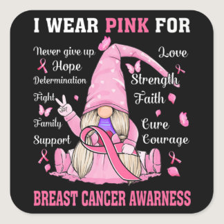 In October We Wear Pink Gnome Breast Cancer Awaren Square Sticker