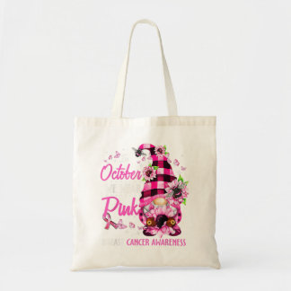 In October We Wear Pink Gnome Gnomes Breast Cancer Tote Bag