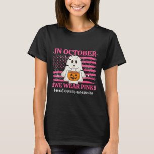 In October We Wear Pink Halloween Breast Cancer Aw T-Shirt