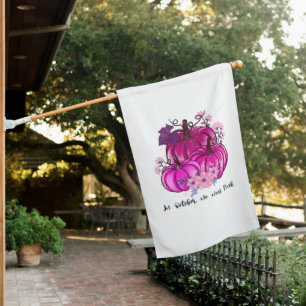 In October we wear Pink Halloween pumpkin fall House Flag