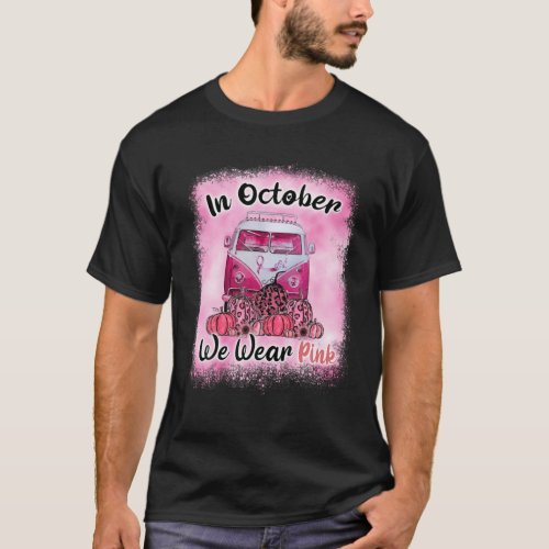 In October We Wear Pink Hippie Bus Breast Cancer A T_Shirt