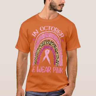 In October We Wear Pink Leopard Breast Cancer Awar T-Shirt