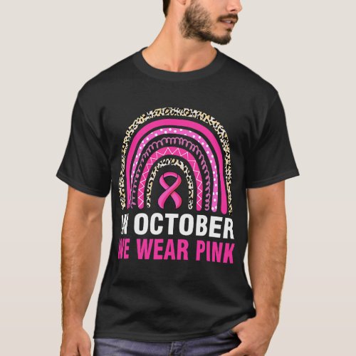 in october we wear pink leopard breast cancer awar T_Shirt