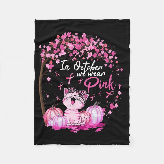 In October We Wear Pink Leopard Cat Breast Cancer  Fleece Blanket (Front)