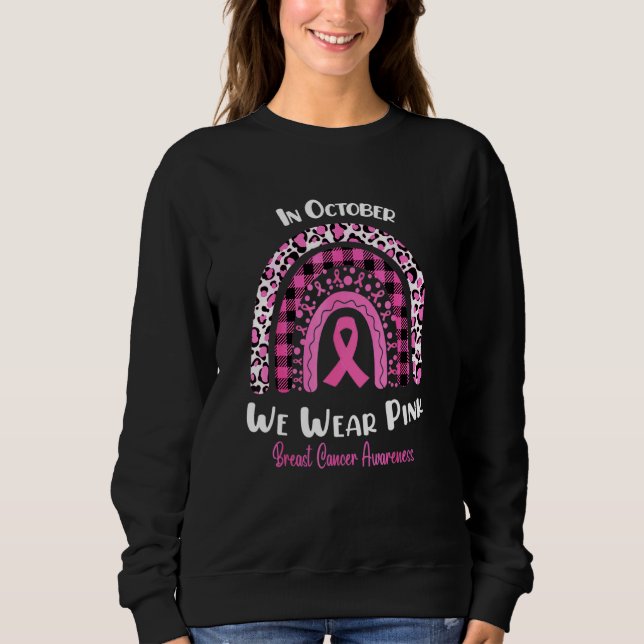 In October We Wear Pink Leopard Rainbow Autism Awa Sweatshirt (Front)