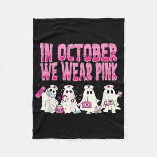 In October We Wear Pink Nurse Breast Cancer Awaren Fleece Blanket