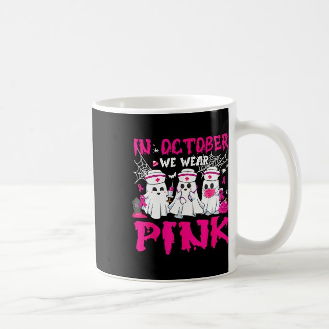 In October We Wear Pink Nurse Ghost Halloween Brea Coffee Mug (Right)